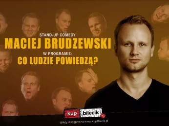 Grójec Wydarzenie Stand-up Maciej Brudzewski w nowym programie "Co ludzie powiedzą"