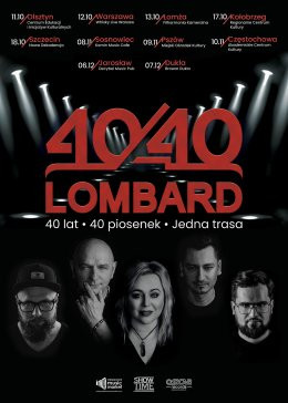 Grójec Wydarzenie Koncert Lombard 40/40! - 40 lat, 40 piosenek