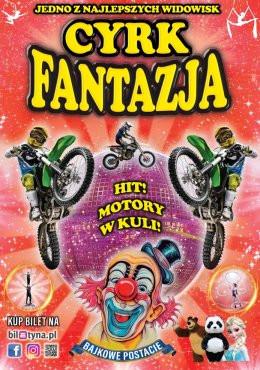 Chynów Wydarzenie Inne wydarzenie Cyrk Fantazja