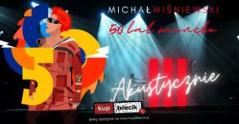 Grójec Wydarzenie Koncert Michał WIśniewski Akustycznie KON-PLAST TOUR